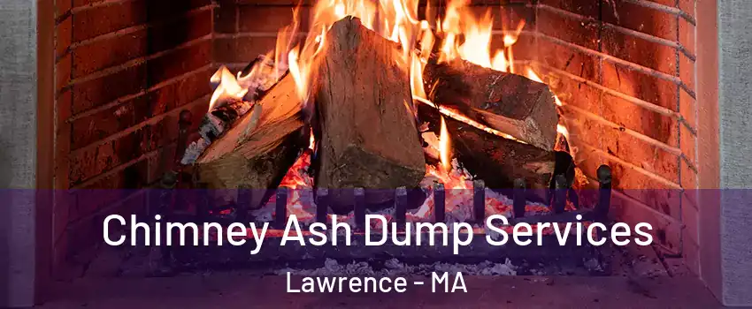  Chimney Ash Dump Services Lawrence - MA