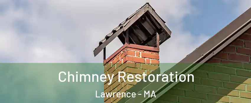  Chimney Restoration Lawrence - MA