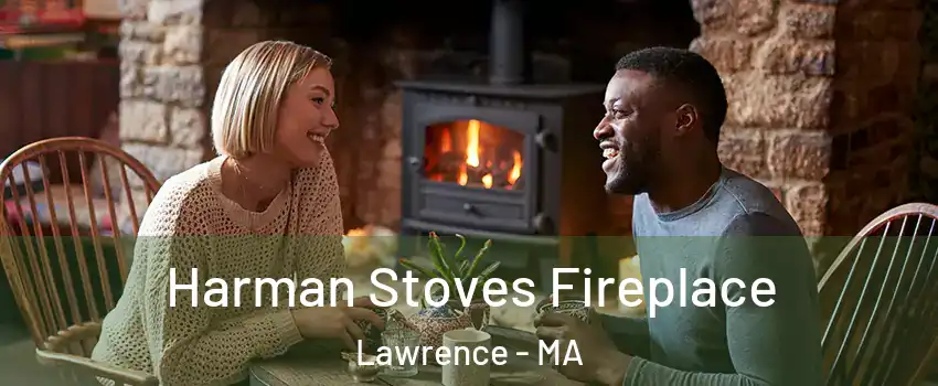  Harman Stoves Fireplace Lawrence - MA