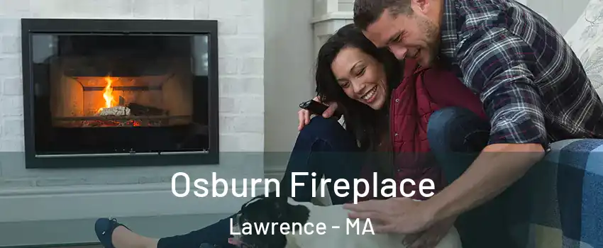  Osburn Fireplace Lawrence - MA